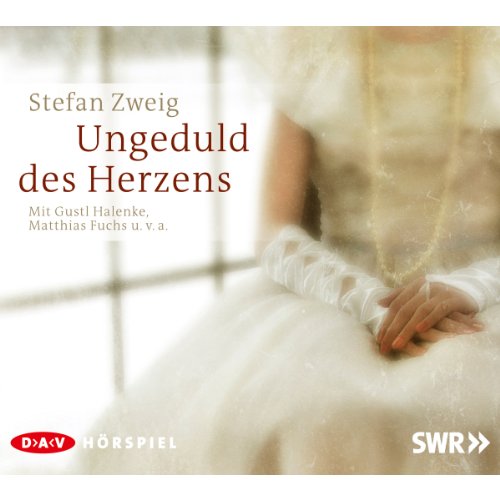 Ungeduld des Herzens: Hörspiel (2 CDs) von Der Audio Verlag, Dav